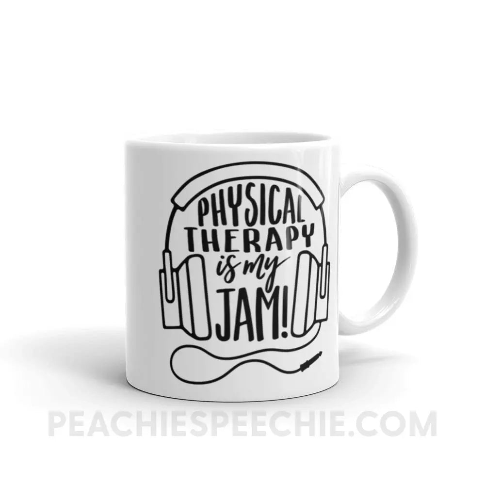 Physical Therapy Is My Jam Coffee Mug - 11oz - Mugs peachiespeechie.com