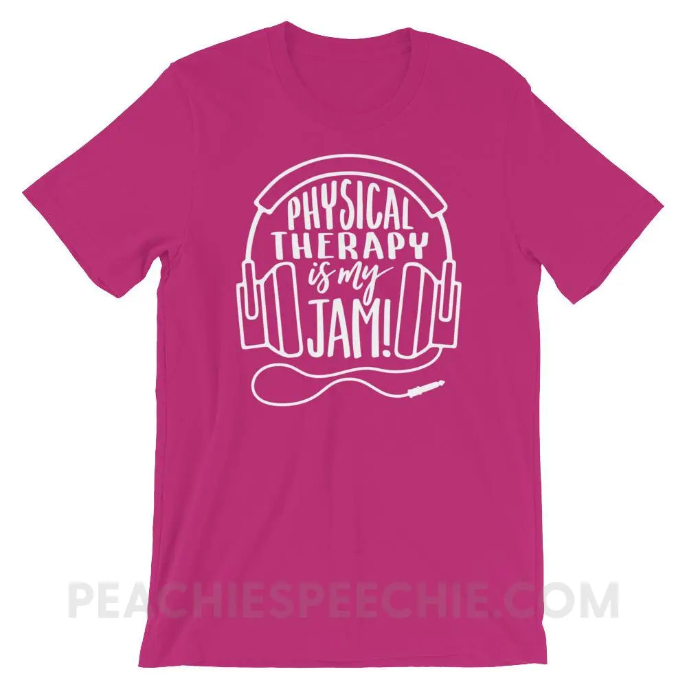 Physical Therapy Is My Jam Premium Soft Tee - Berry / S - T-Shirts & Tops peachiespeechie.com