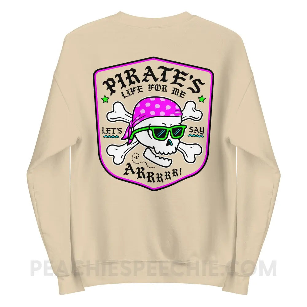 Pirate’s Life For Me Classic Sweatshirt - peachiespeechie.com