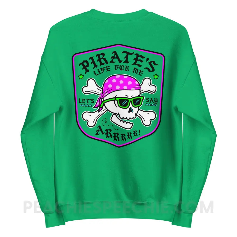 Pirate’s Life For Me Classic Sweatshirt - peachiespeechie.com