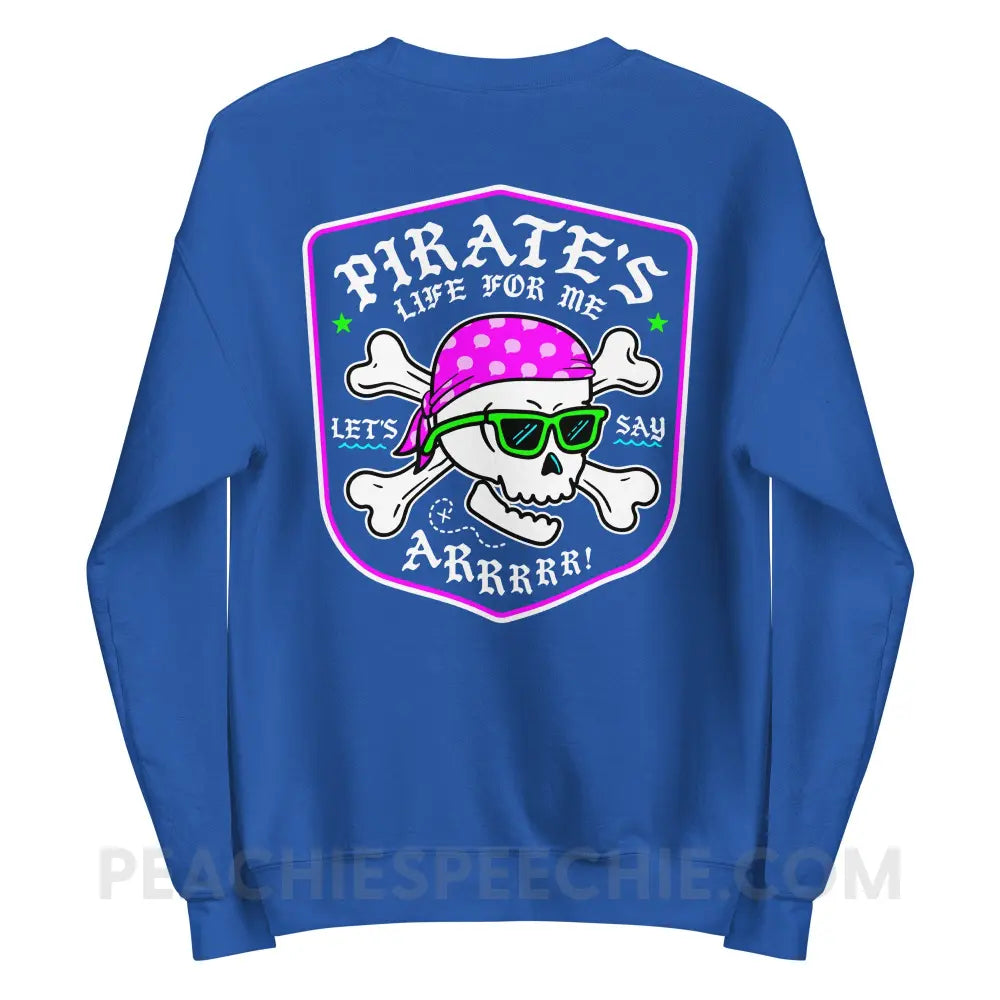 Pirate’s Life For Me Classic Sweatshirt - peachiespeechie.com