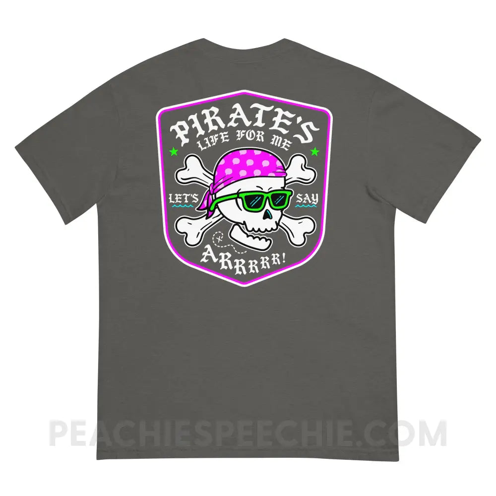 Pirate’s Life For Me Comfort Colors Tee peachiespeechie.com