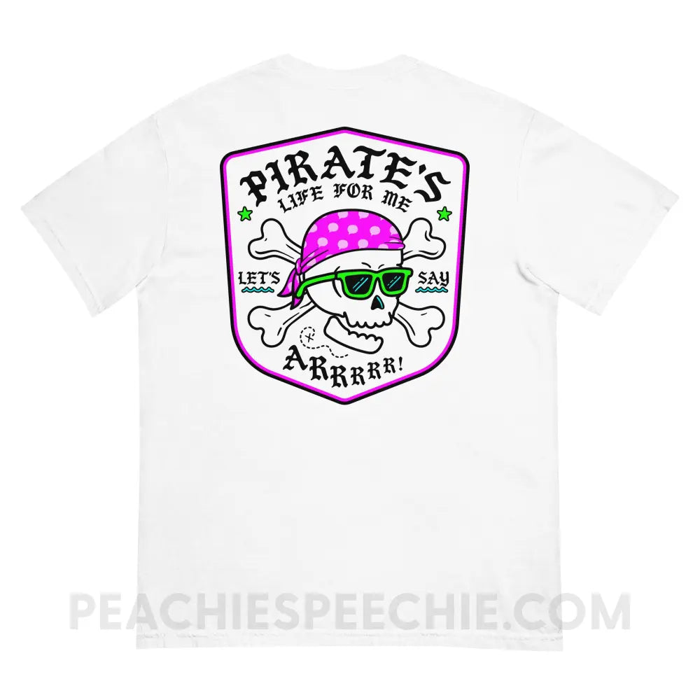 Pirate’s Life For Me Comfort Colors Tee peachiespeechie.com