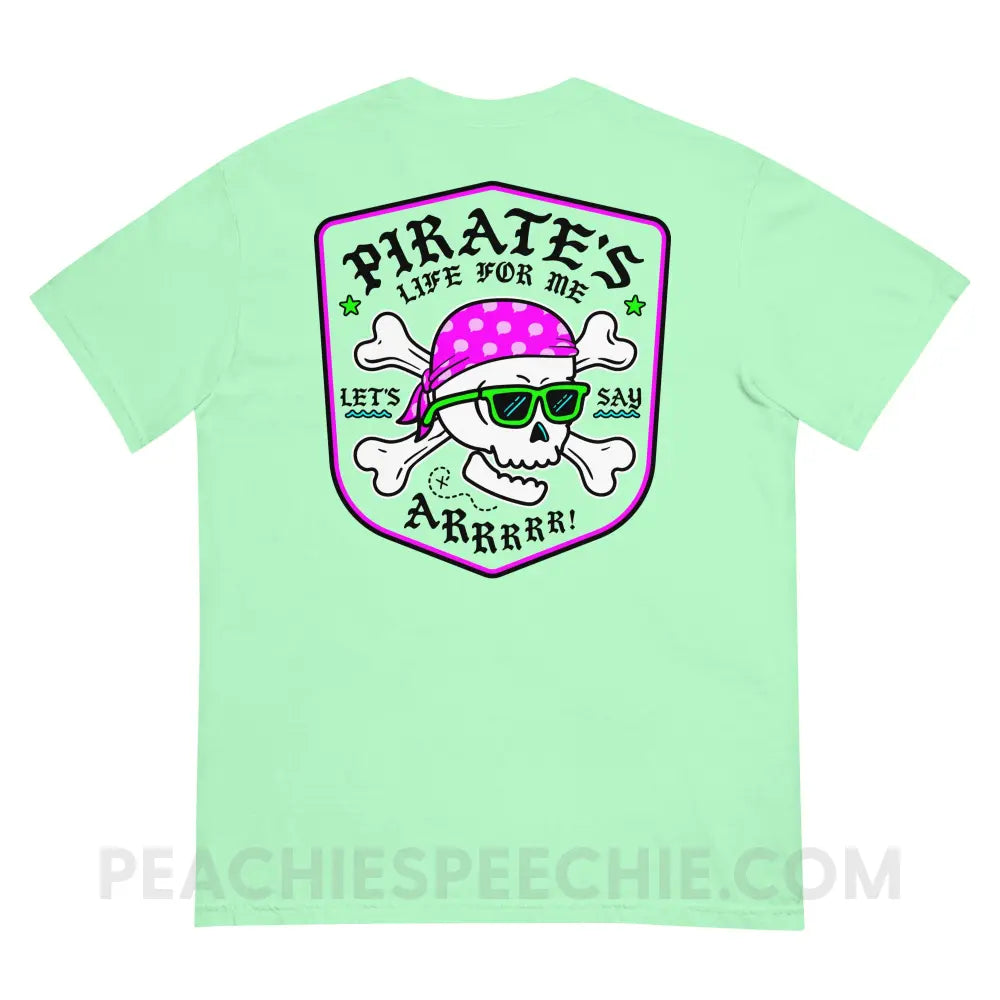 Pirate’s Life For Me Comfort Colors Tee peachiespeechie.com