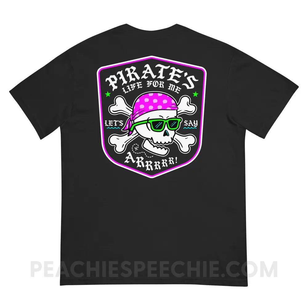 Pirate’s Life For Me Comfort Colors Tee peachiespeechie.com