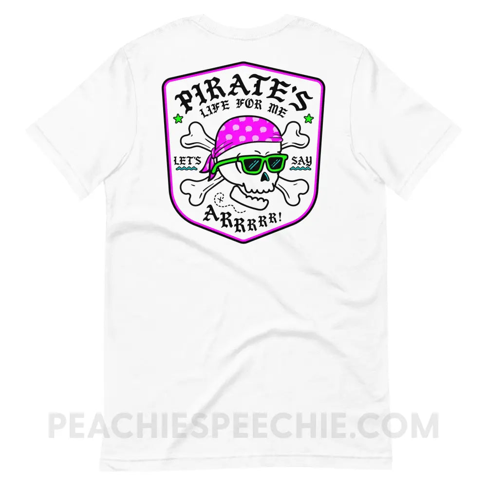 Pirate’s Life For Me Premium Soft Tee peachiespeechie.com