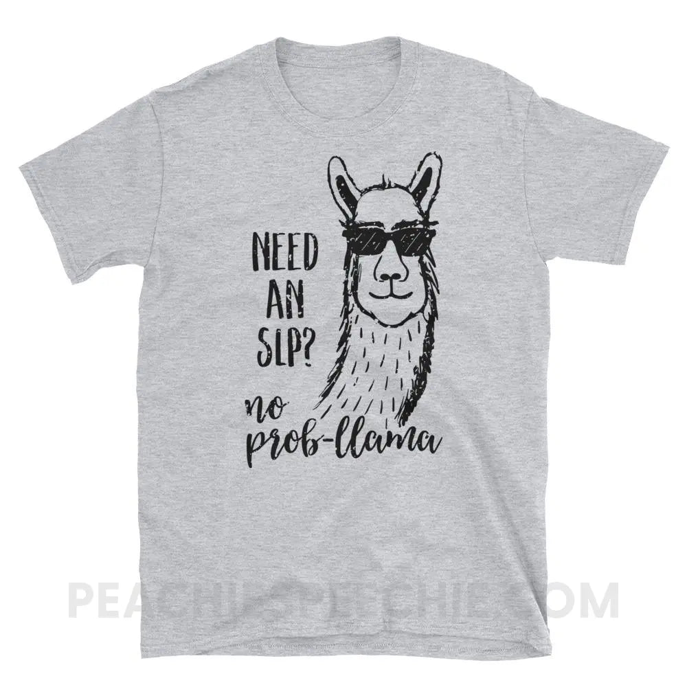 No Prob-llama! Classic Tee - Sport Grey / S - T-Shirts & Tops peachiespeechie.com