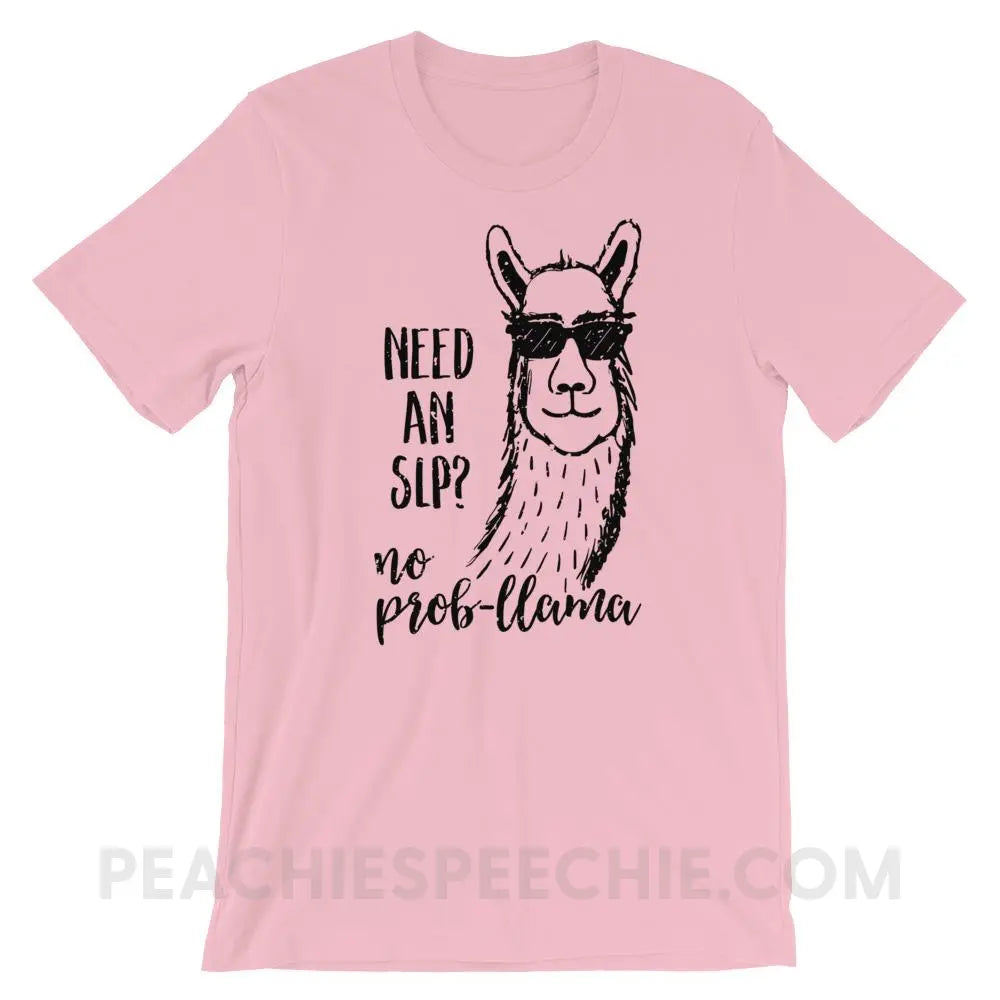 No Prob-llama! Premium Soft Tee - Pink / S - T-Shirts & Tops peachiespeechie.com