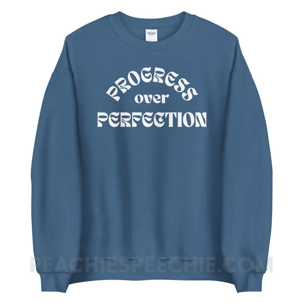 Progress Over Perfection Classic Sweatshirt - Indigo Blue / S - peachiespeechie.com