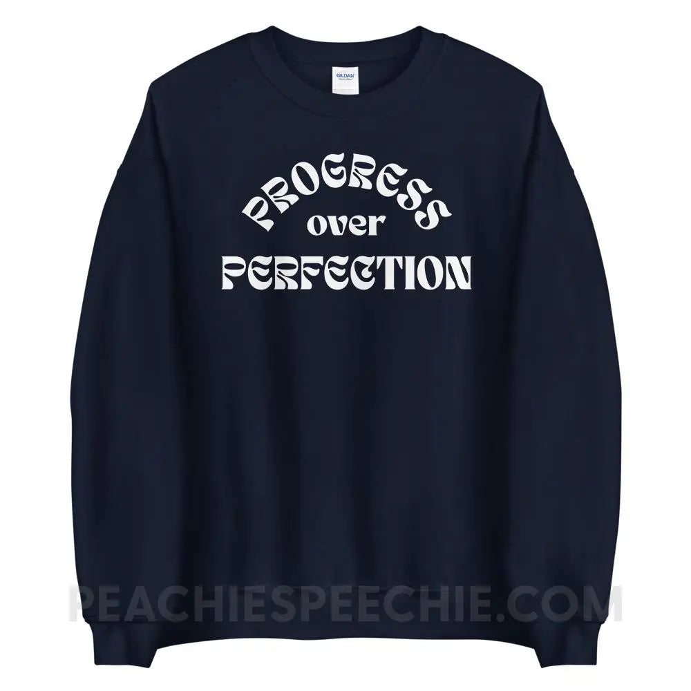 Progress Over Perfection Classic Sweatshirt - Navy / S - peachiespeechie.com