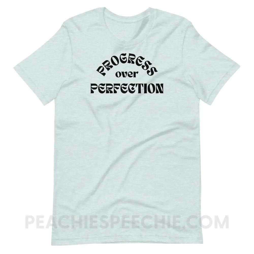 Progress Over Perfection Premium Soft Tee - Heather Prism Ice Blue / S - T-Shirt peachiespeechie.com