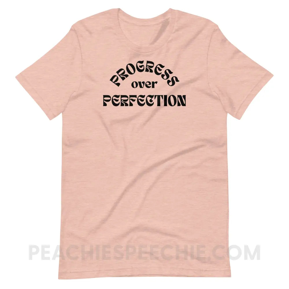 Progress Over Perfection Premium Soft Tee - Heather Prism Peach / S - T-Shirt peachiespeechie.com