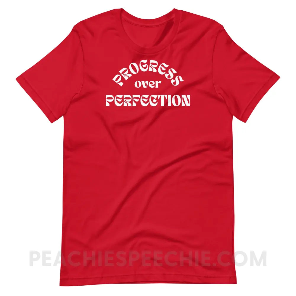 Progress Over Perfection Premium Soft Tee - Red / S - T-Shirt peachiespeechie.com