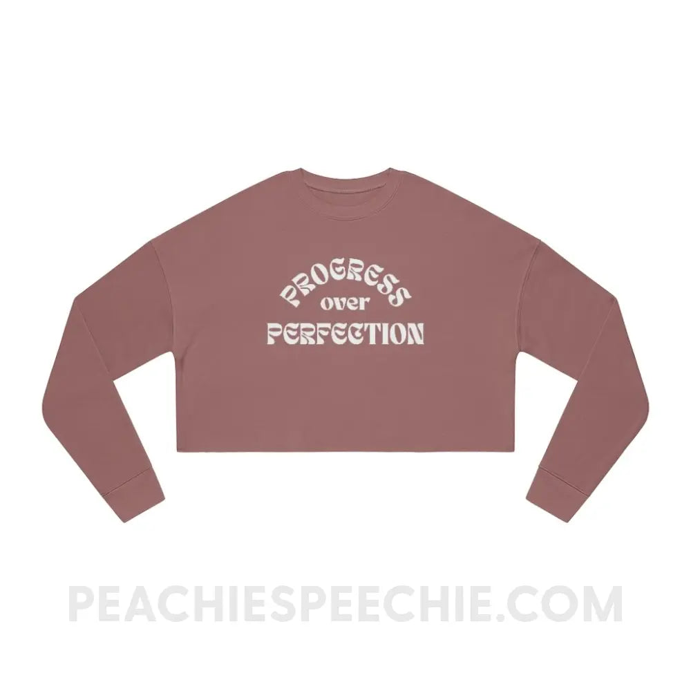 Progress Over Perfection Soft Crop Sweatshirt - Mauve / S - peachiespeechie.com