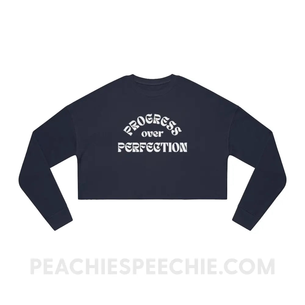 Progress Over Perfection Soft Crop Sweatshirt - Navy / S - peachiespeechie.com