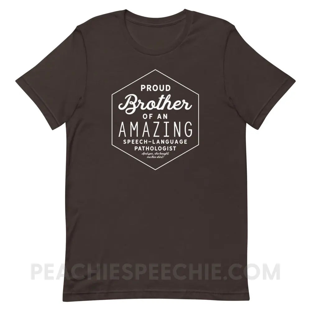 Proud Brother Of An SLP Premium Soft Tee - Brown / S - peachiespeechie.com