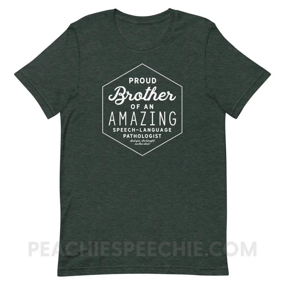 Proud Brother Of An SLP Premium Soft Tee - Heather Forest / S - peachiespeechie.com