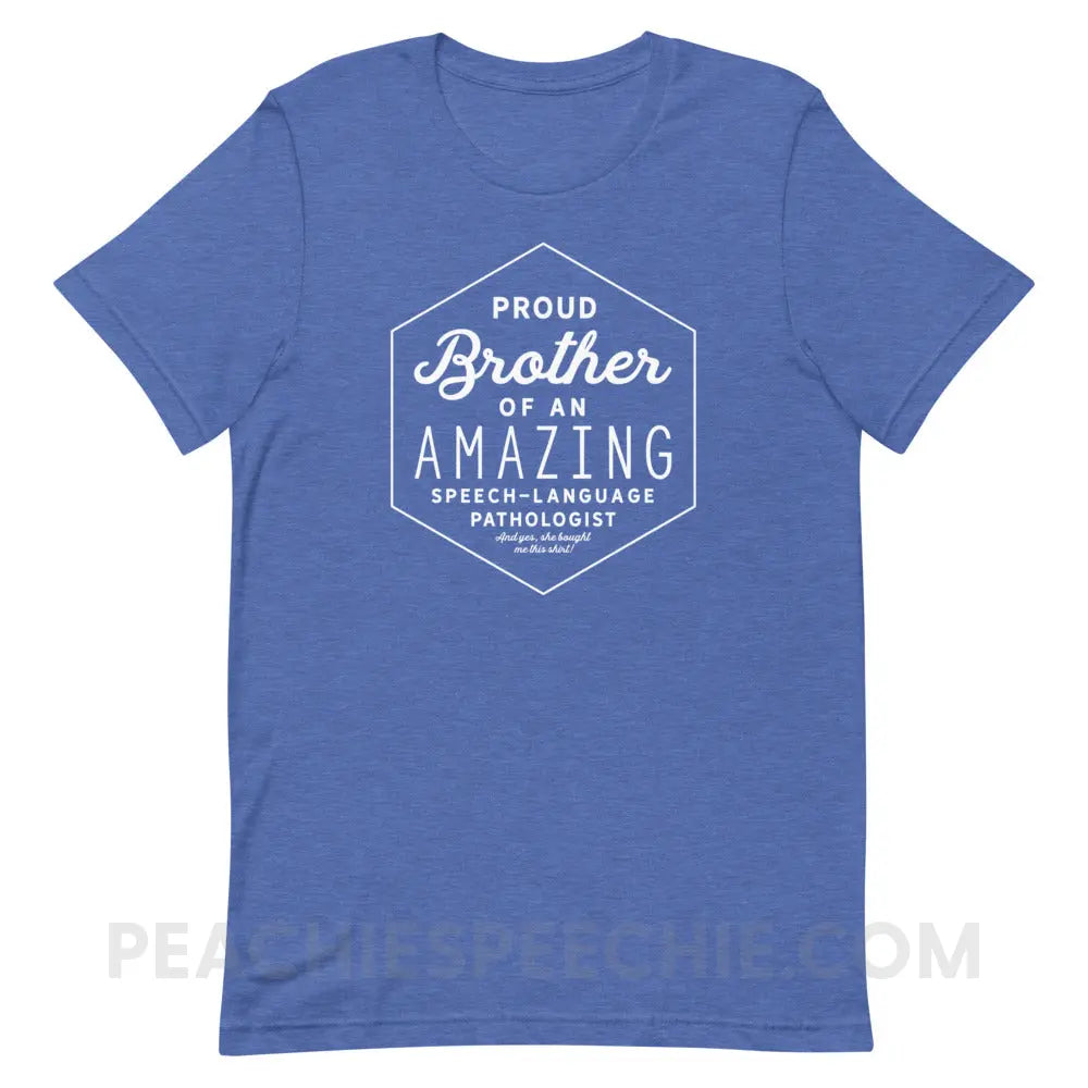 Proud Brother Of An SLP Premium Soft Tee - Heather True Royal / S - peachiespeechie.com