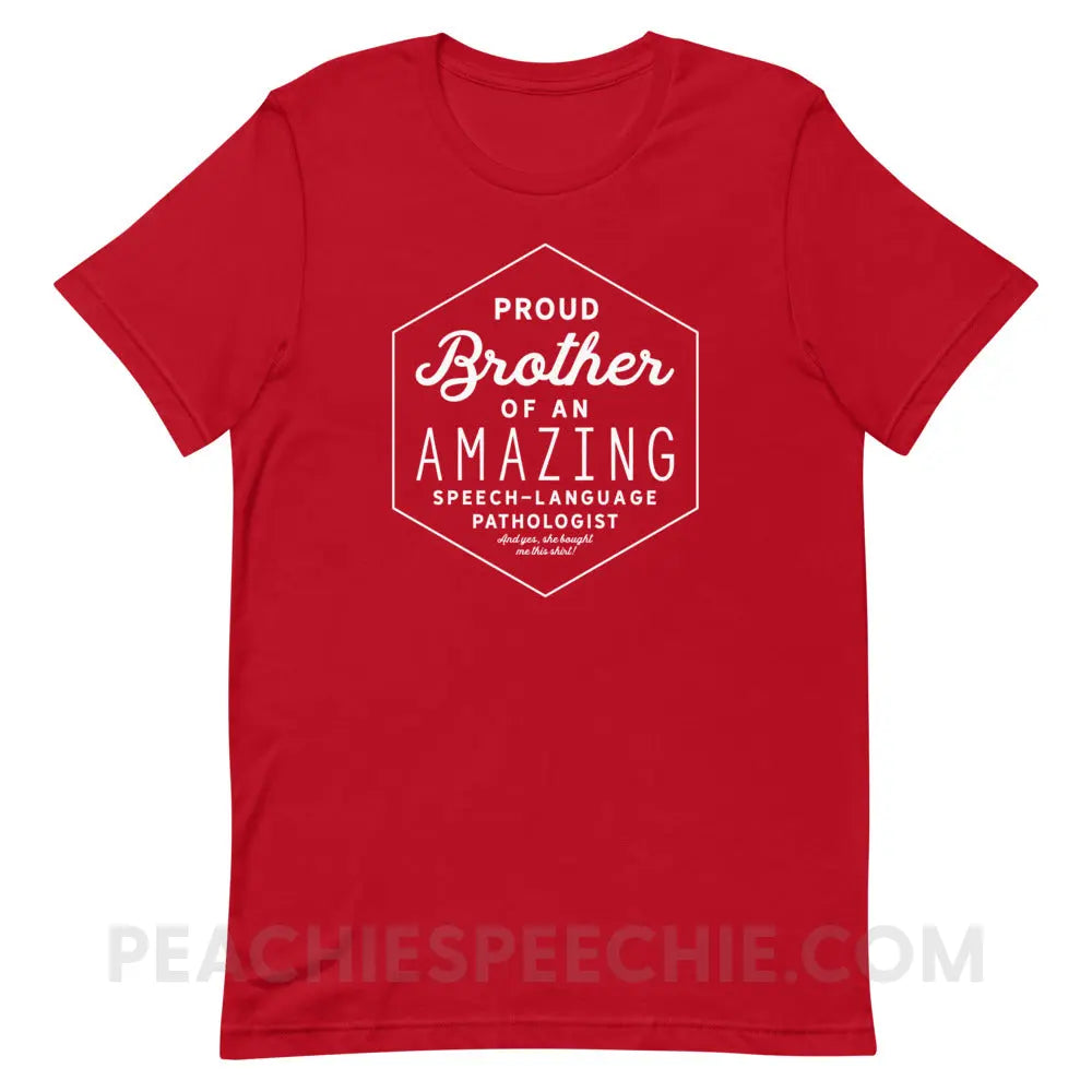 Proud Brother Of An SLP Premium Soft Tee - Red / XS - peachiespeechie.com