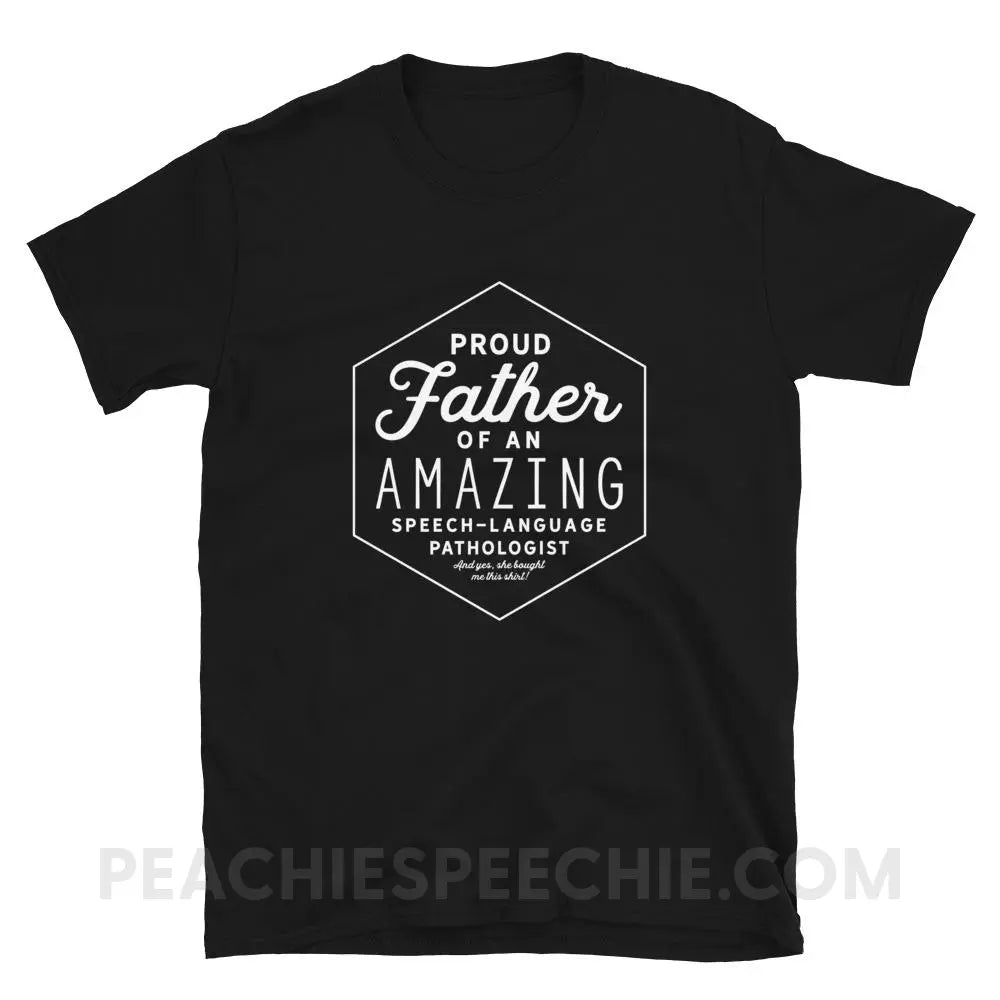 Proud Father Of An SLP Classic Tee - Black / S - T-Shirts & Tops peachiespeechie.com