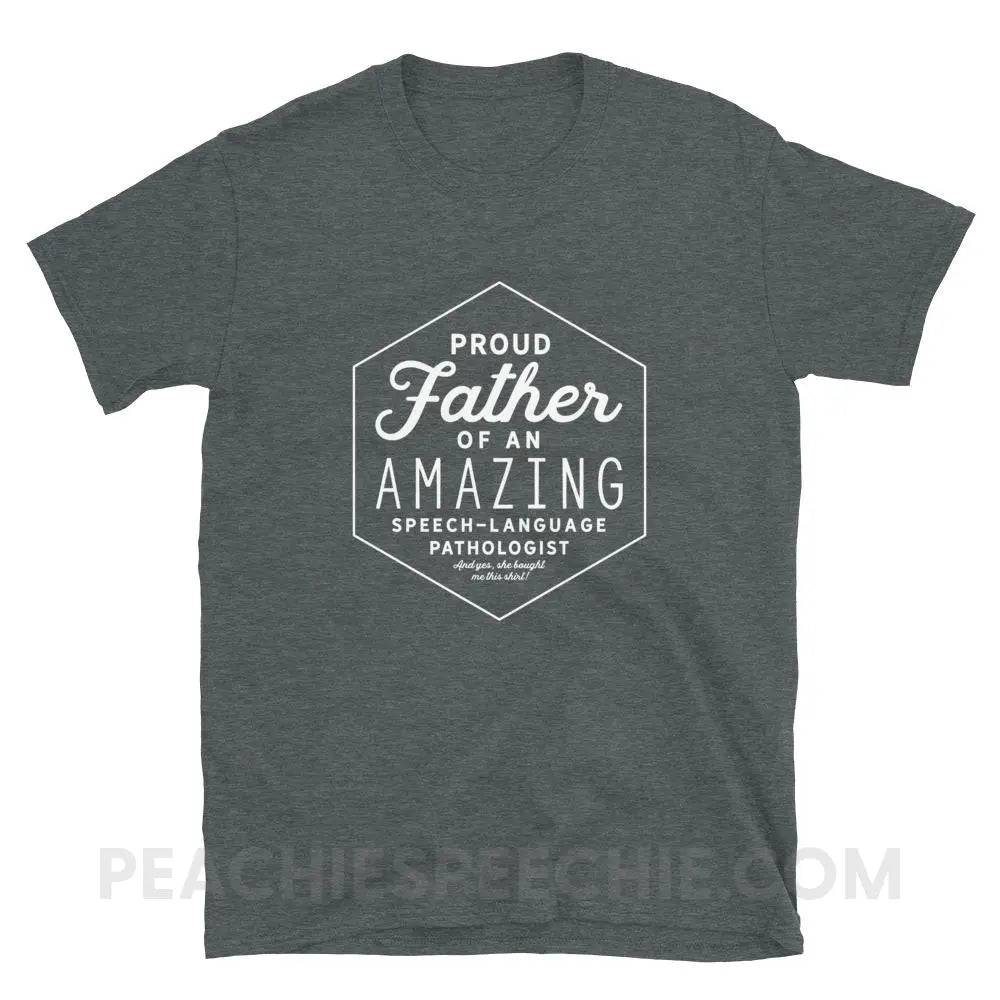 Proud Father Of An SLP Classic Tee - Dark Heather / S - T-Shirts & Tops peachiespeechie.com
