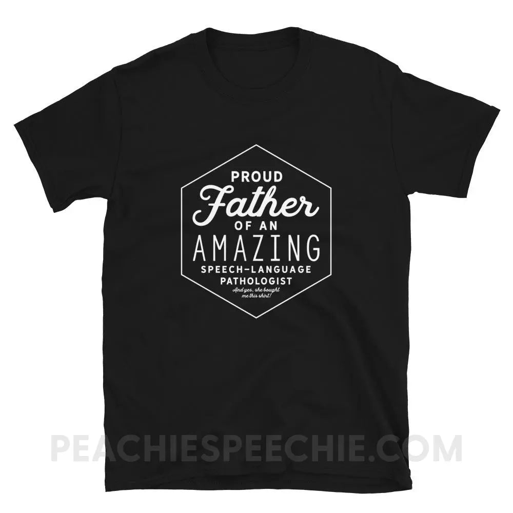 Proud Father Of An SLP Classic Tee - Black / S - T-Shirts & Tops peachiespeechie.com