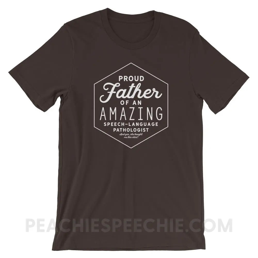 Proud Father Of An SLP Premium Soft Tee - Brown / S - T - Shirts & Tops peachiespeechie.com