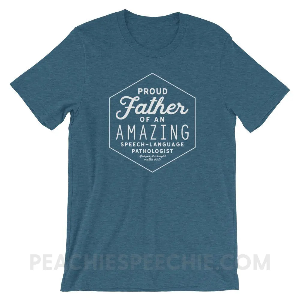 Proud Father Of An SLP Premium Soft Tee - Heather Deep Teal / S - T-Shirts & Tops peachiespeechie.com