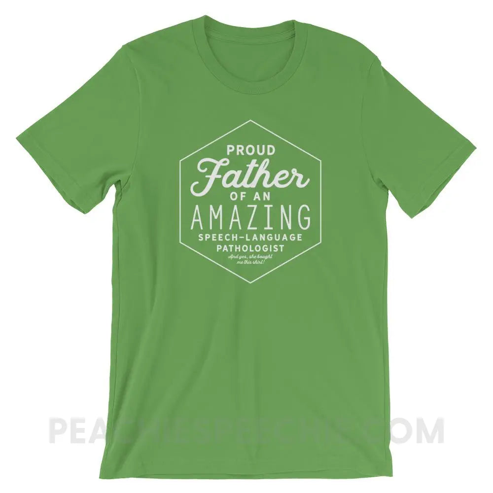 Proud Father Of An SLP Premium Soft Tee - Leaf / S - T-Shirts & Tops peachiespeechie.com