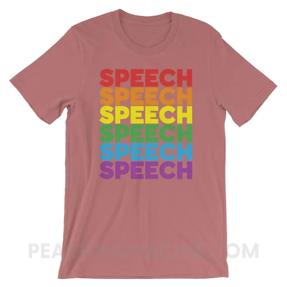 Rainbow Speech Premium Soft Tee - Mauve / S T - Shirts & Tops peachiespeechie.com