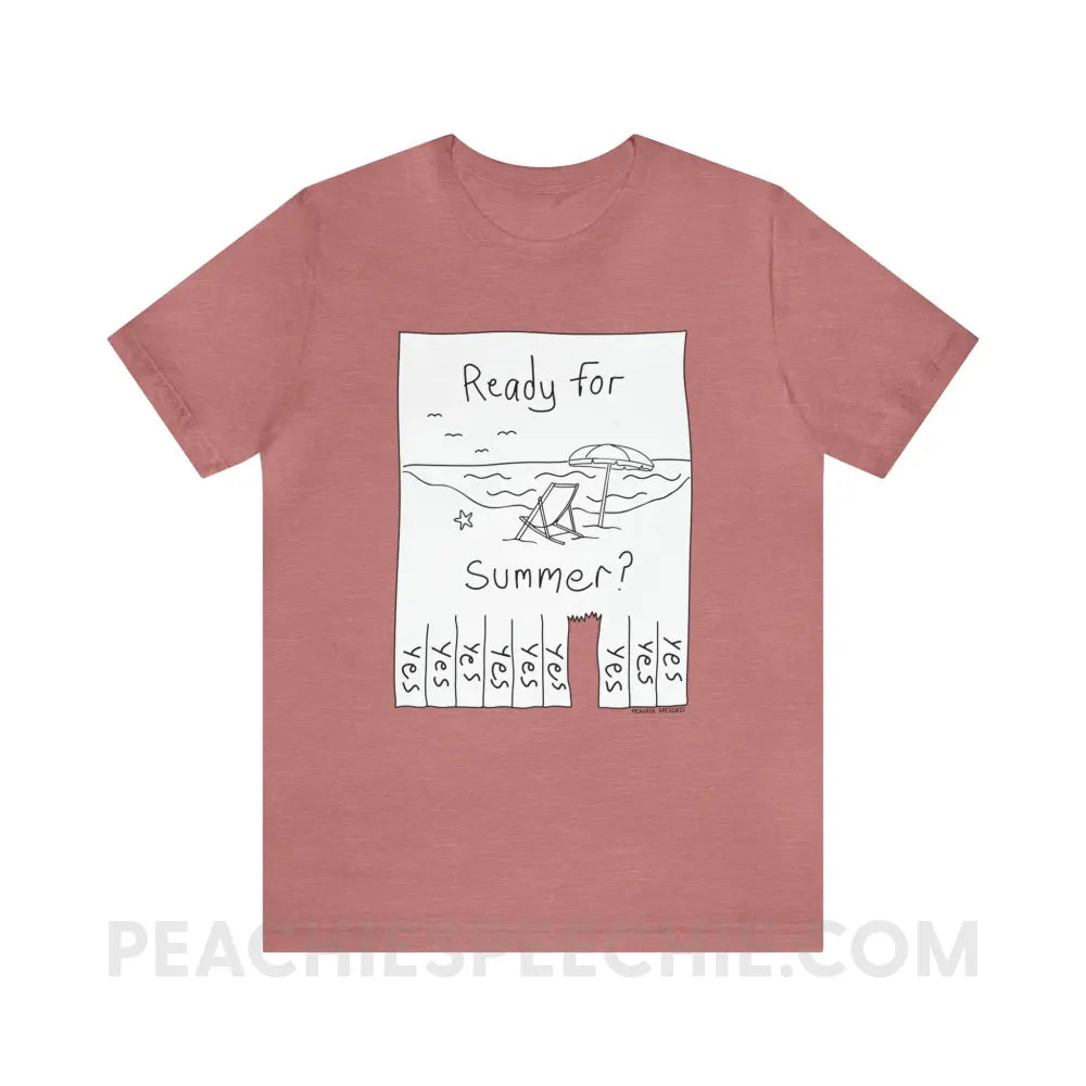 Ready For Summer Tear Away Flyer Premium Soft Tee - Heather Mauve / S - T-Shirt peachiespeechie.com