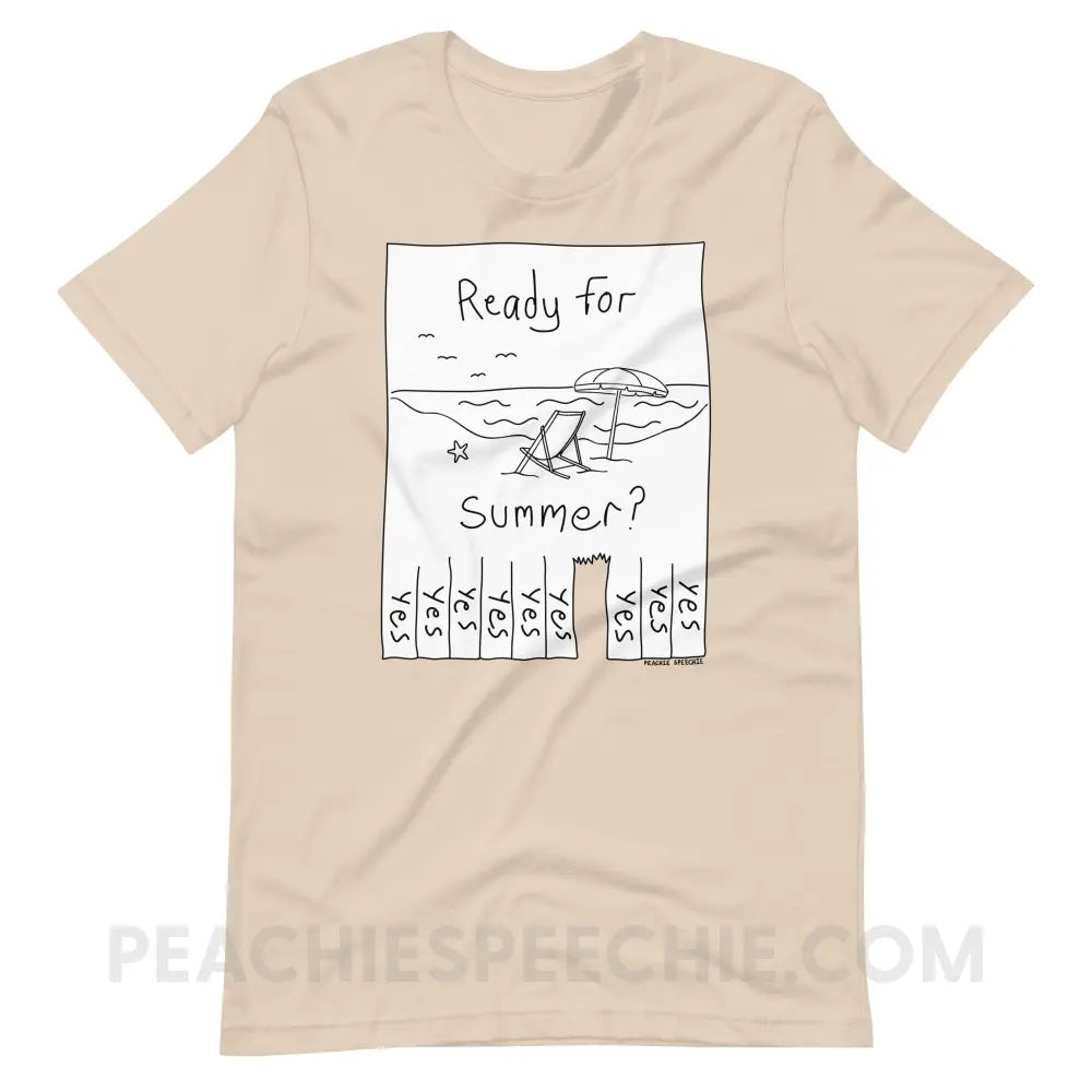 Ready For Summer Tear Away Flyer Premium Soft Tee - Cream / S - T-Shirt peachiespeechie.com