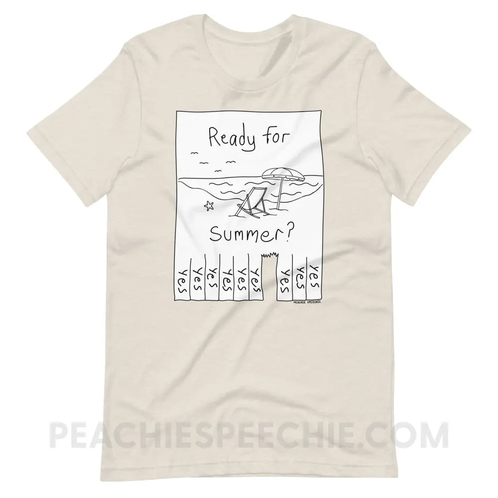 Ready For Summer Tear Away Flyer Premium Soft Tee - Heather Dust / S - T-Shirt peachiespeechie.com