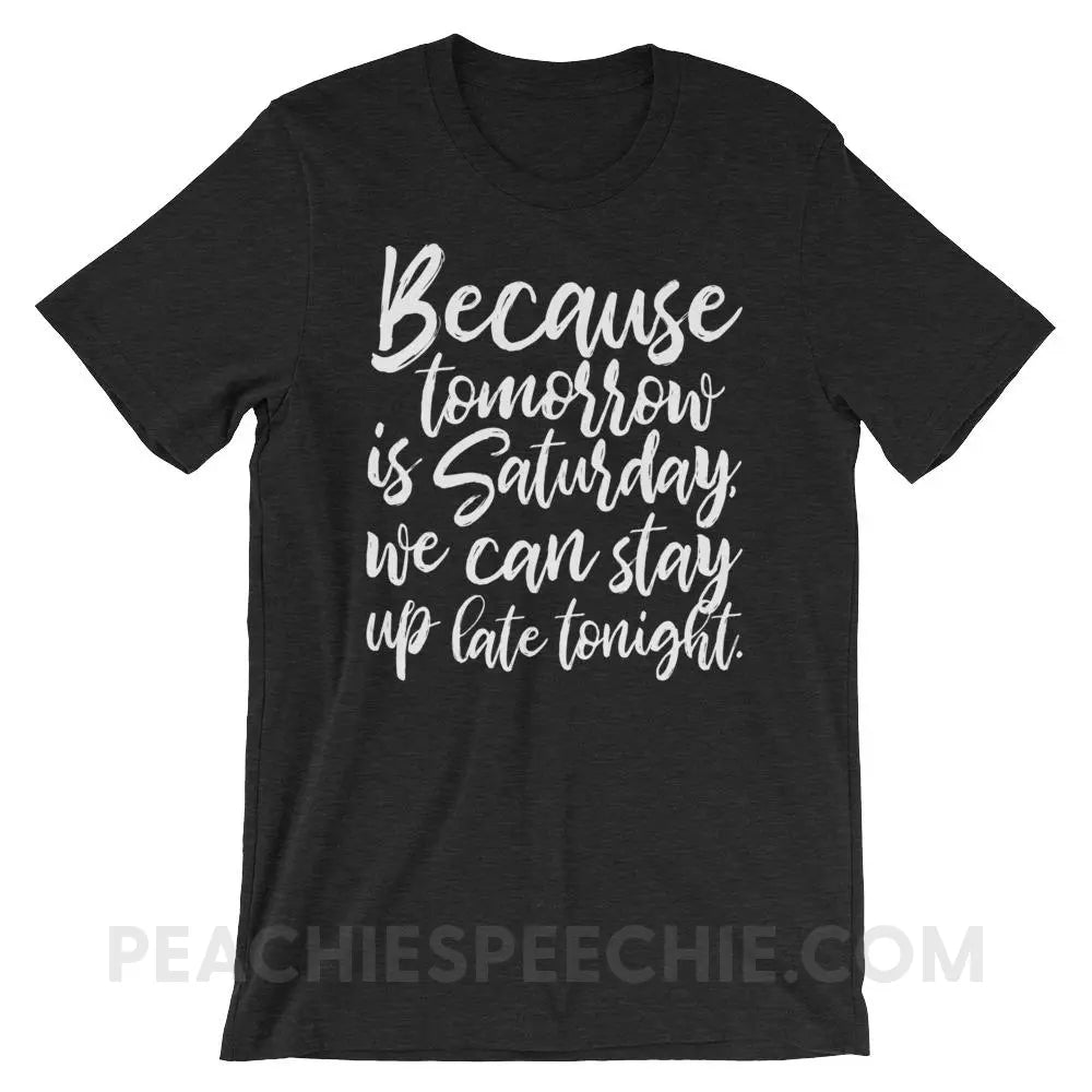 Saturday Premium Soft Tee - Black Heather / XS - T-Shirts & Tops peachiespeechie.com