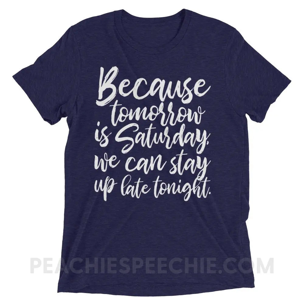 Saturday Tri-Blend Tee - Navy Triblend / XS - T-Shirts & Tops peachiespeechie.com