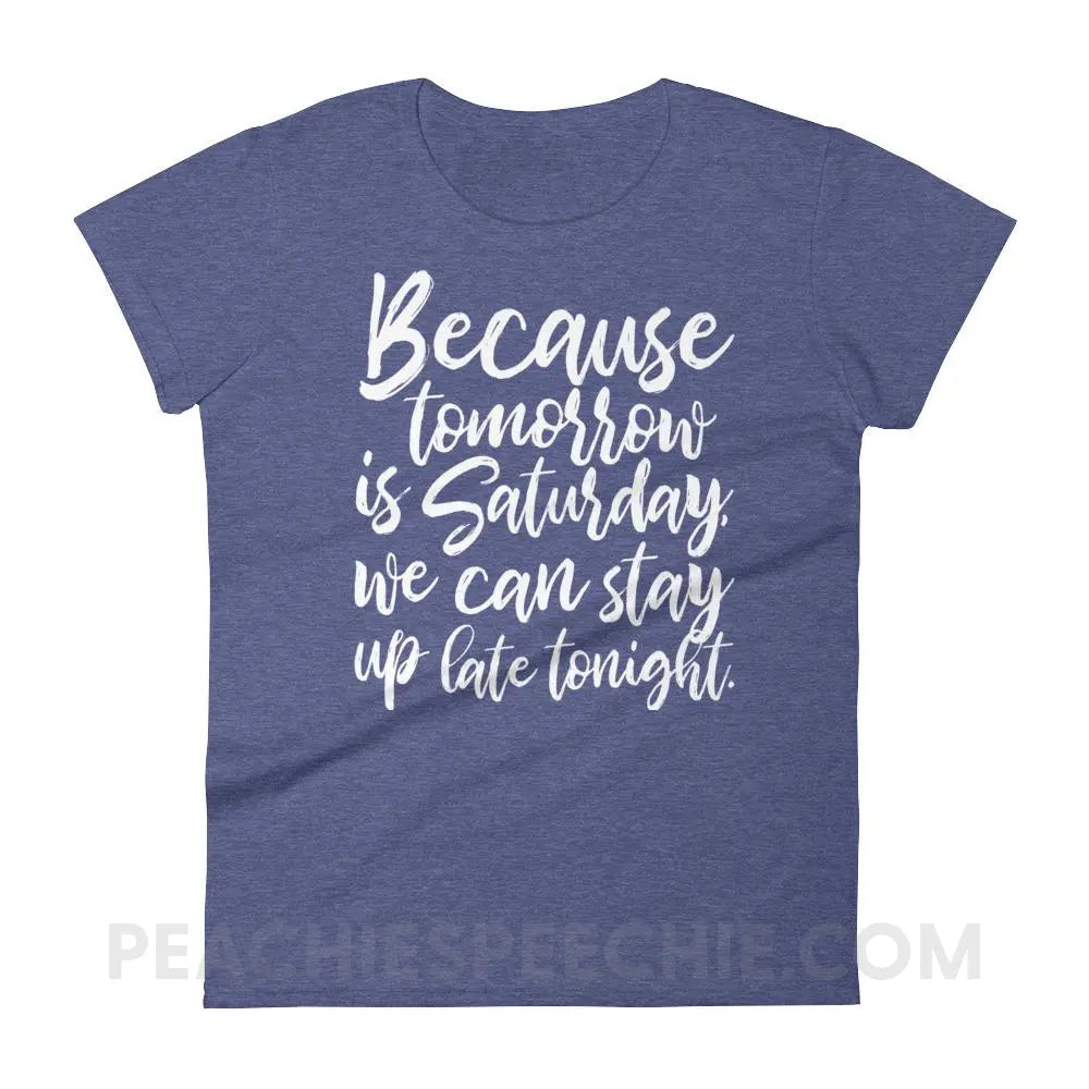 Saturday Women’s Trendy Tee - Heather Blue / S T-Shirts & Tops peachiespeechie.com
