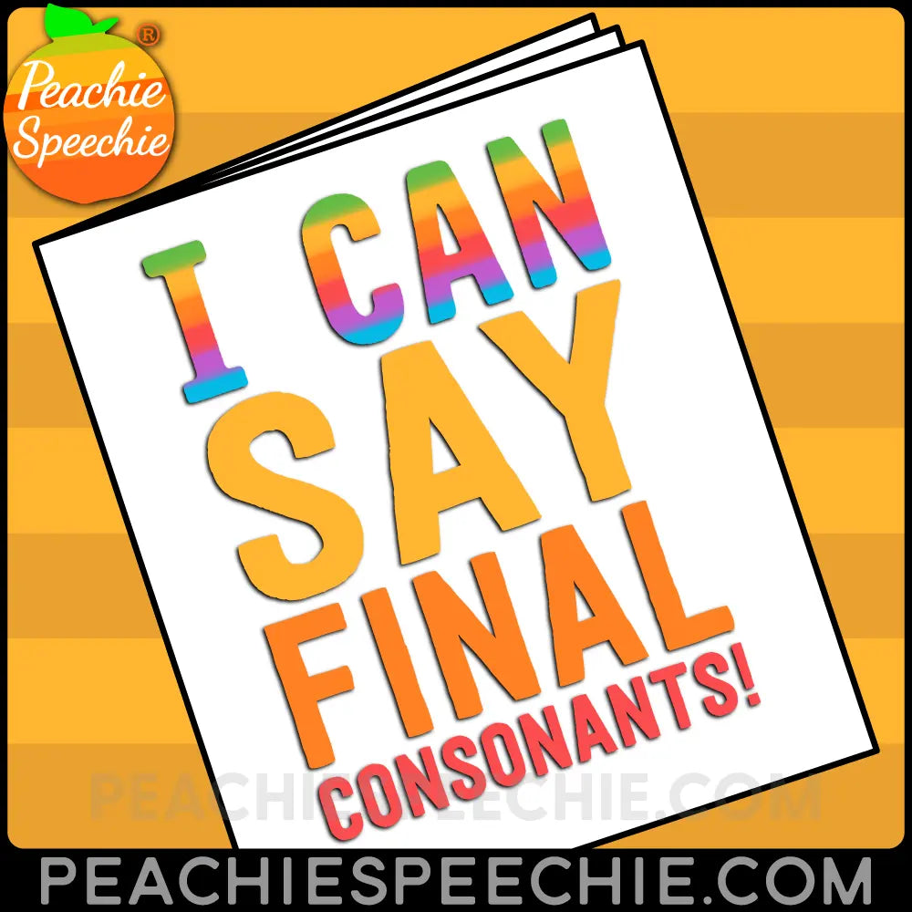 I Can Say Final Consonants: Speech Therapy Workbook - Materials peachiespeechie.com