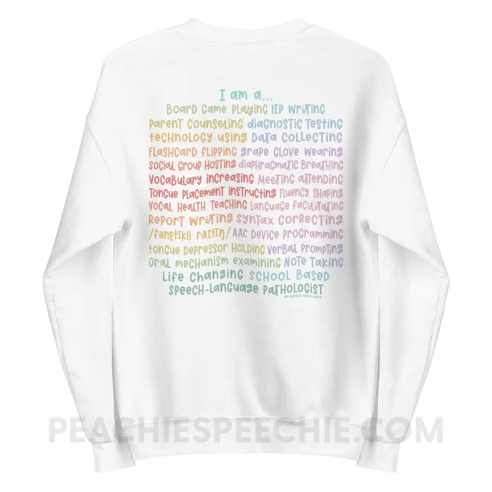 I am a… School Based SLP Classic Sweatshirt - peachiespeechie.com