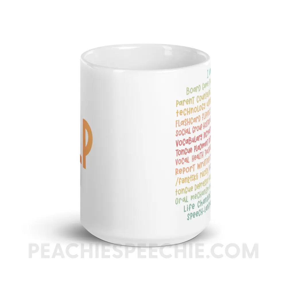 I am a… School Based SLP Coffee Mug - 15oz - peachiespeechie.com