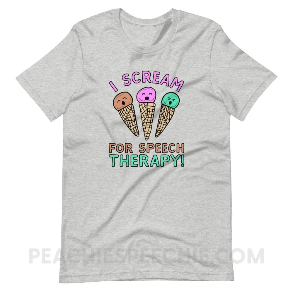 I Scream for Speech Premium Soft Tee - Athletic Heather / S - T-Shirts & Tops peachiespeechie.com