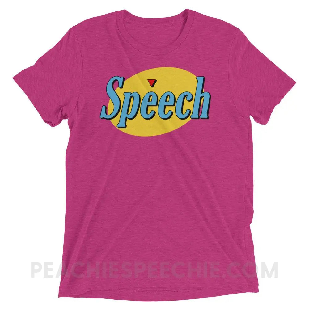 Seinfeld Speech Tri-Blend Tee - Berry Triblend / XS - T-Shirts & Tops peachiespeechie.com