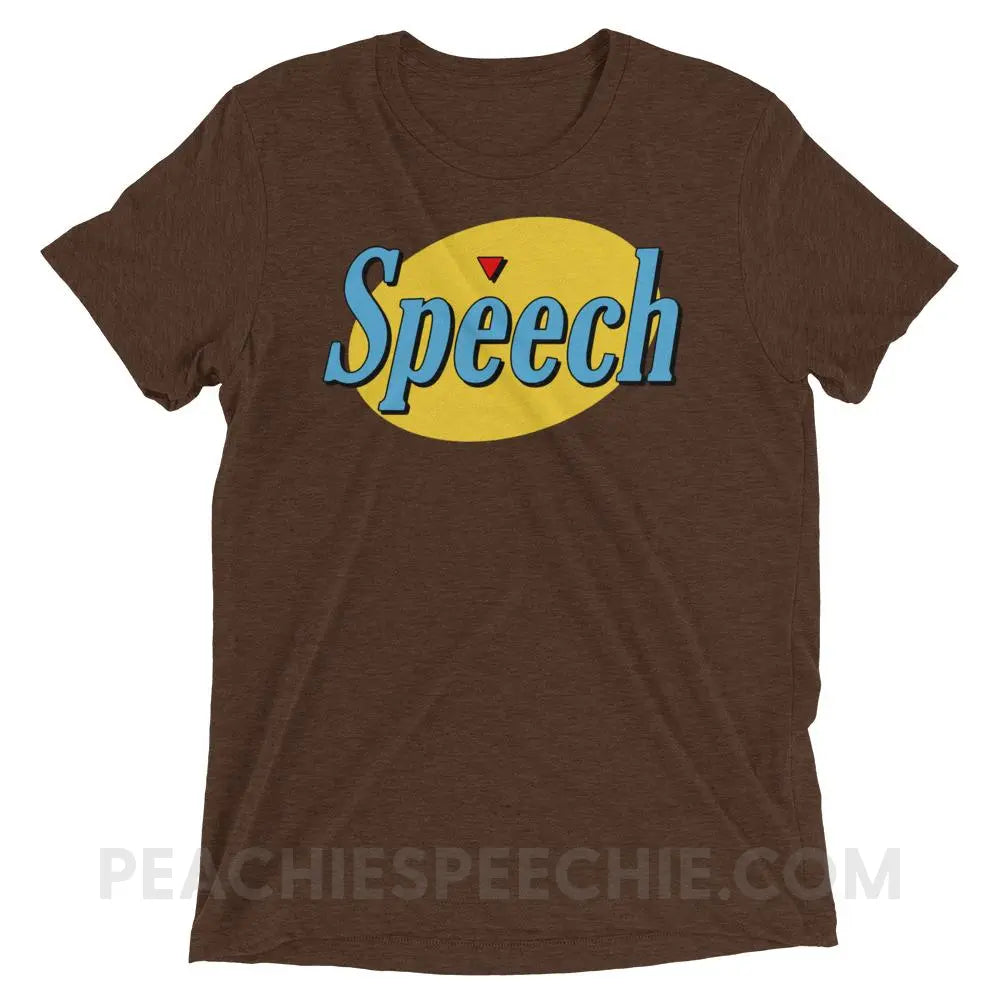 Seinfeld Speech Tri-Blend Tee - Brown Triblend / XS - T-Shirts & Tops peachiespeechie.com