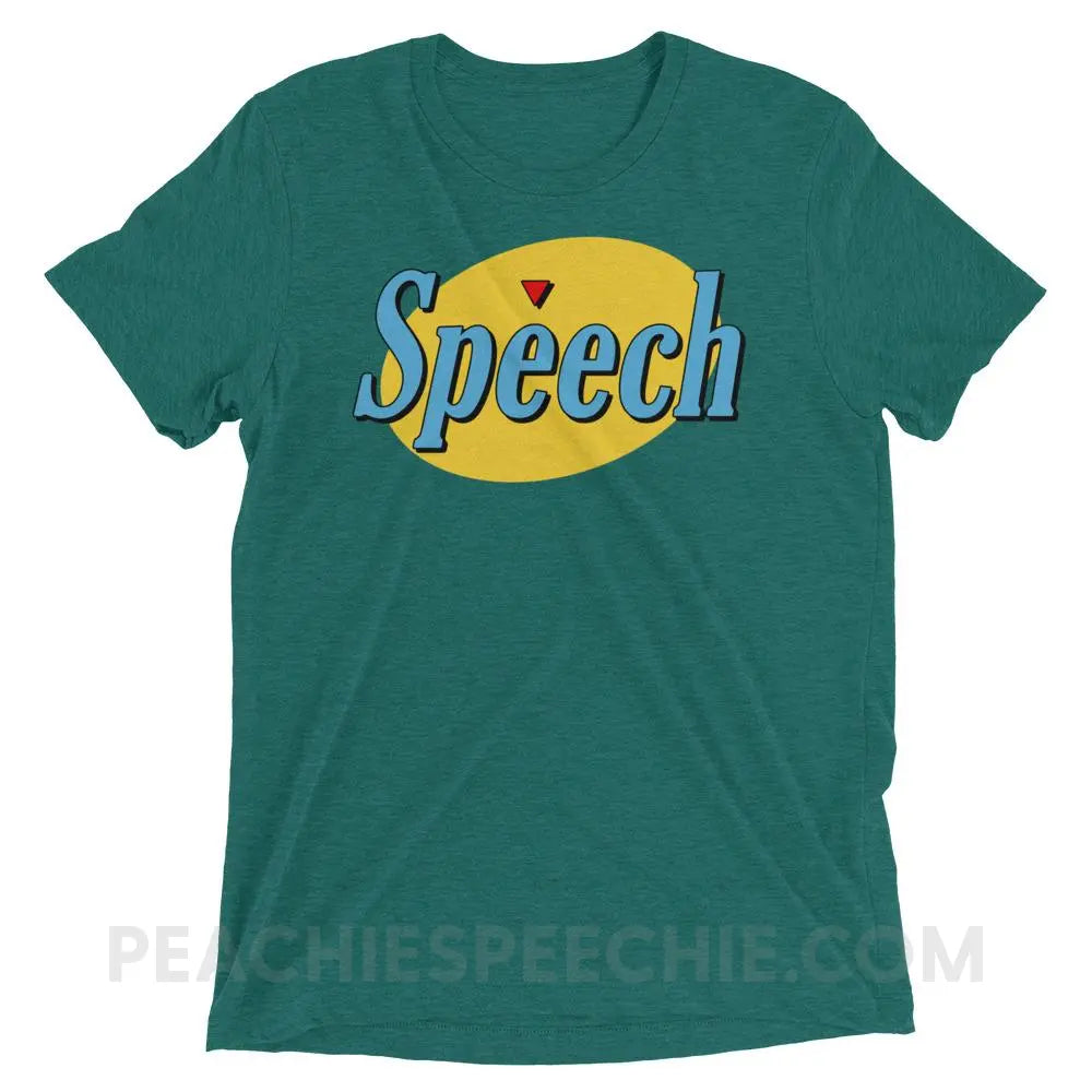 Seinfeld Speech Tri-Blend Tee - Teal Triblend / XS - T-Shirts & Tops peachiespeechie.com