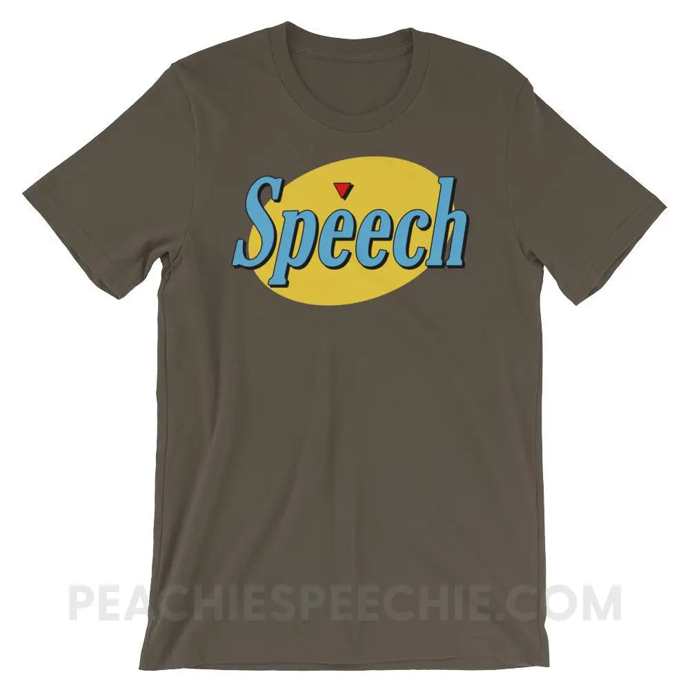 Seinfeld Speech Premium Soft Tee - Army / S - T-Shirts & Tops peachiespeechie.com