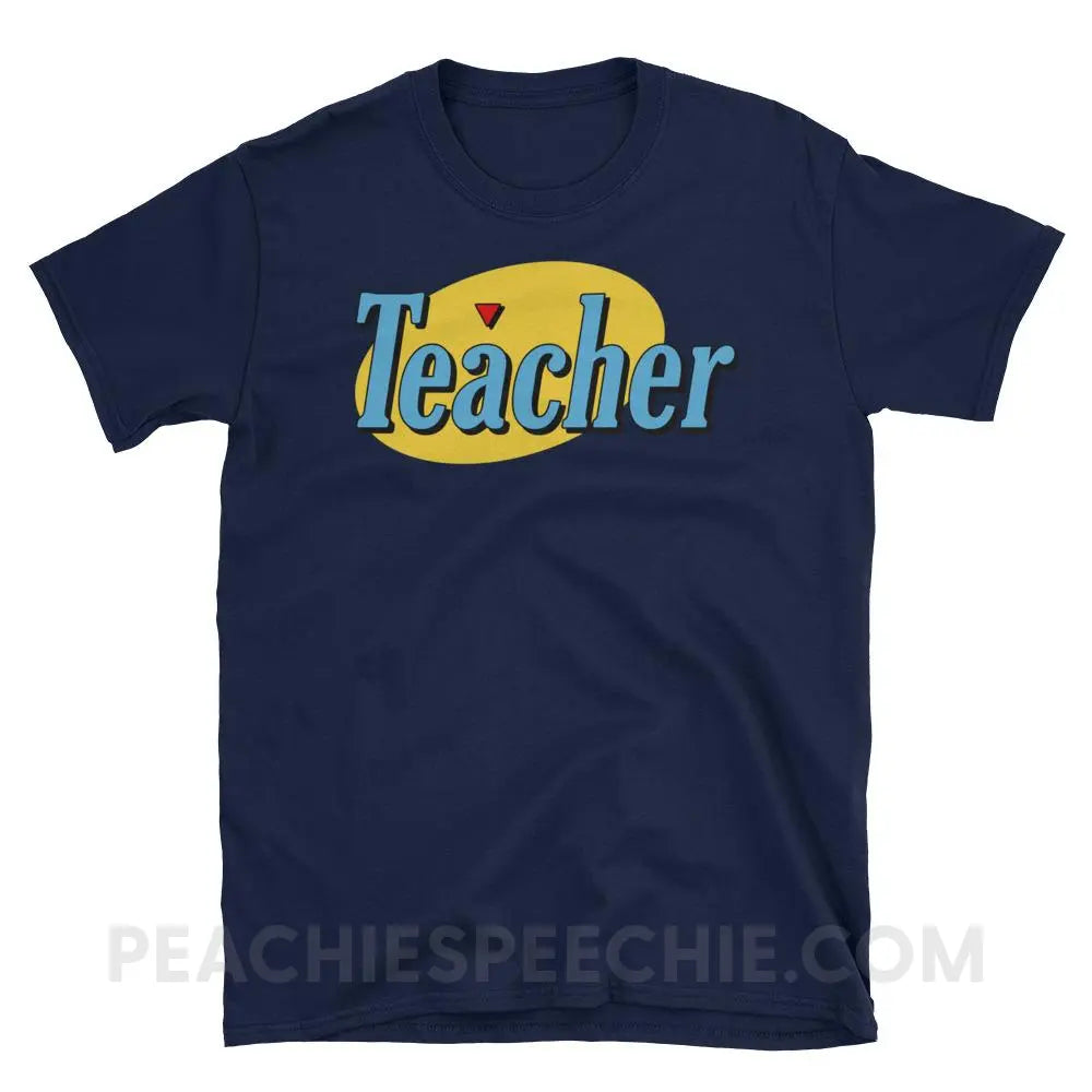Seinfeld Teacher Classic Tee - Navy / S - T-Shirts & Tops peachiespeechie.com