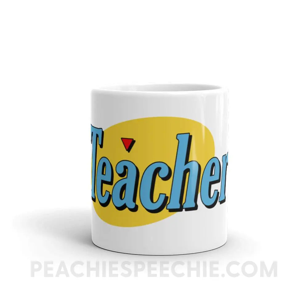 Seinfeld Teacher Coffee Mug - Mugs peachiespeechie.com