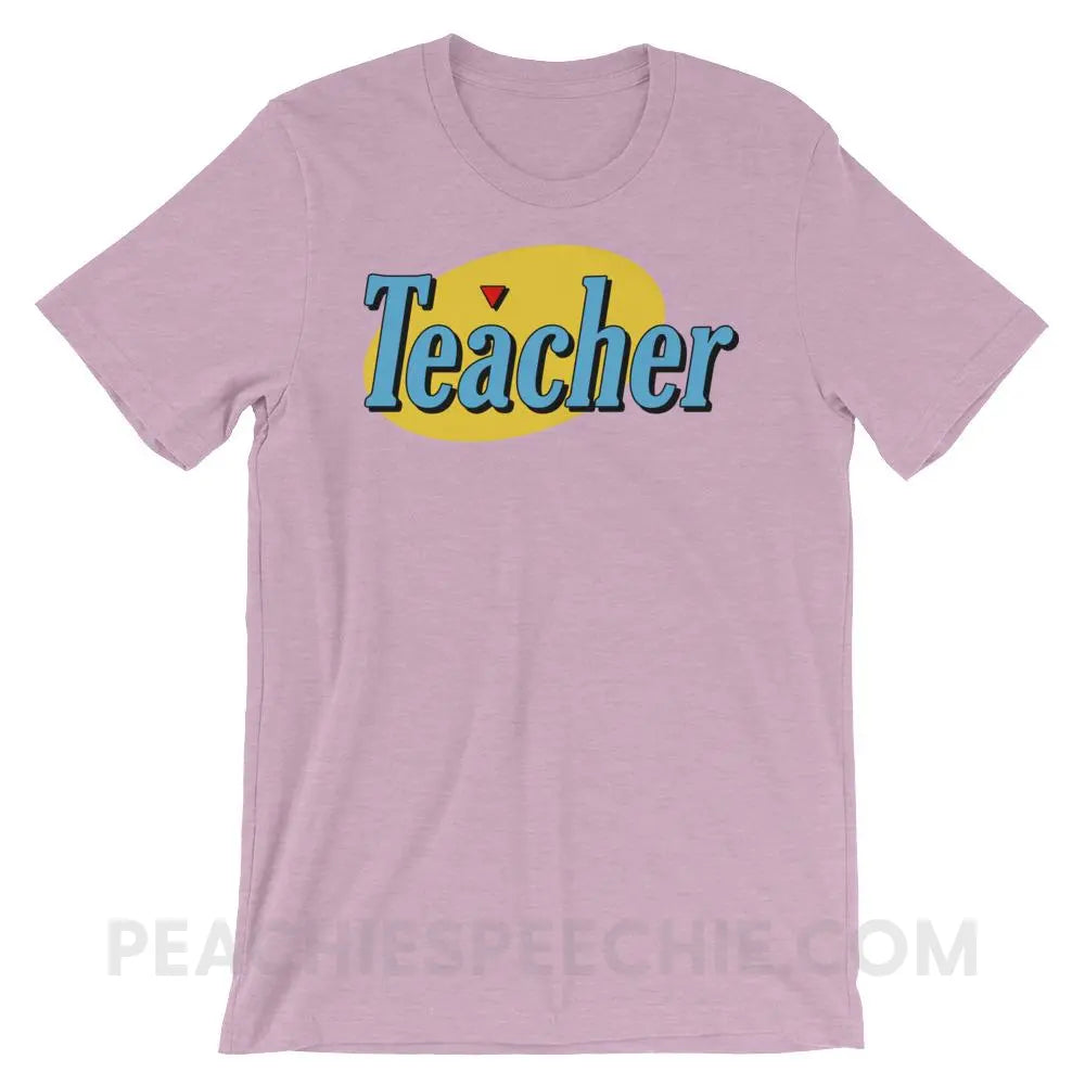 Seinfeld Teacher Premium Soft Tee - Heather Prism Lilac / XS - T-Shirts & Tops peachiespeechie.com