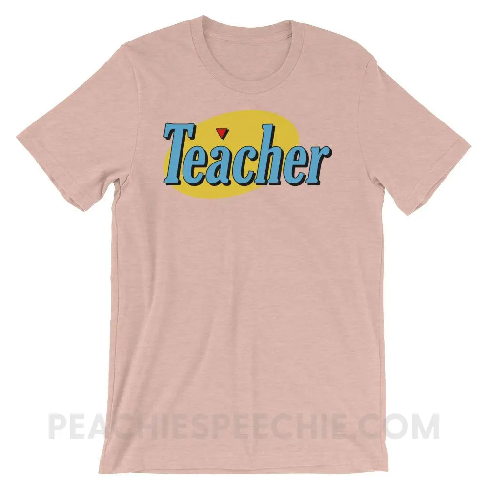 Seinfeld Teacher Premium Soft Tee - Heather Prism Peach / XS - T-Shirts & Tops peachiespeechie.com