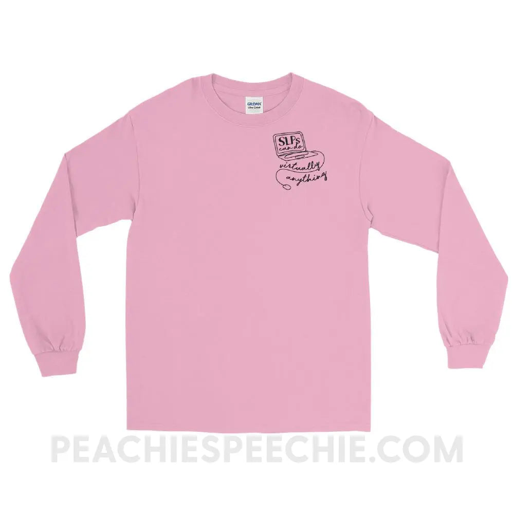 SLPs Can Do Virtually Anything Long Sleeve Tee - Light Pink / S - T-Shirts & Tops peachiespeechie.com