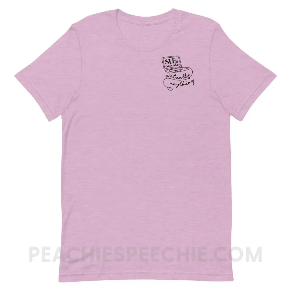 SLPs Can Do Virtually Anything Premium Soft Tee - Heather Prism Lilac / XS - T-Shirts & Tops peachiespeechie.com